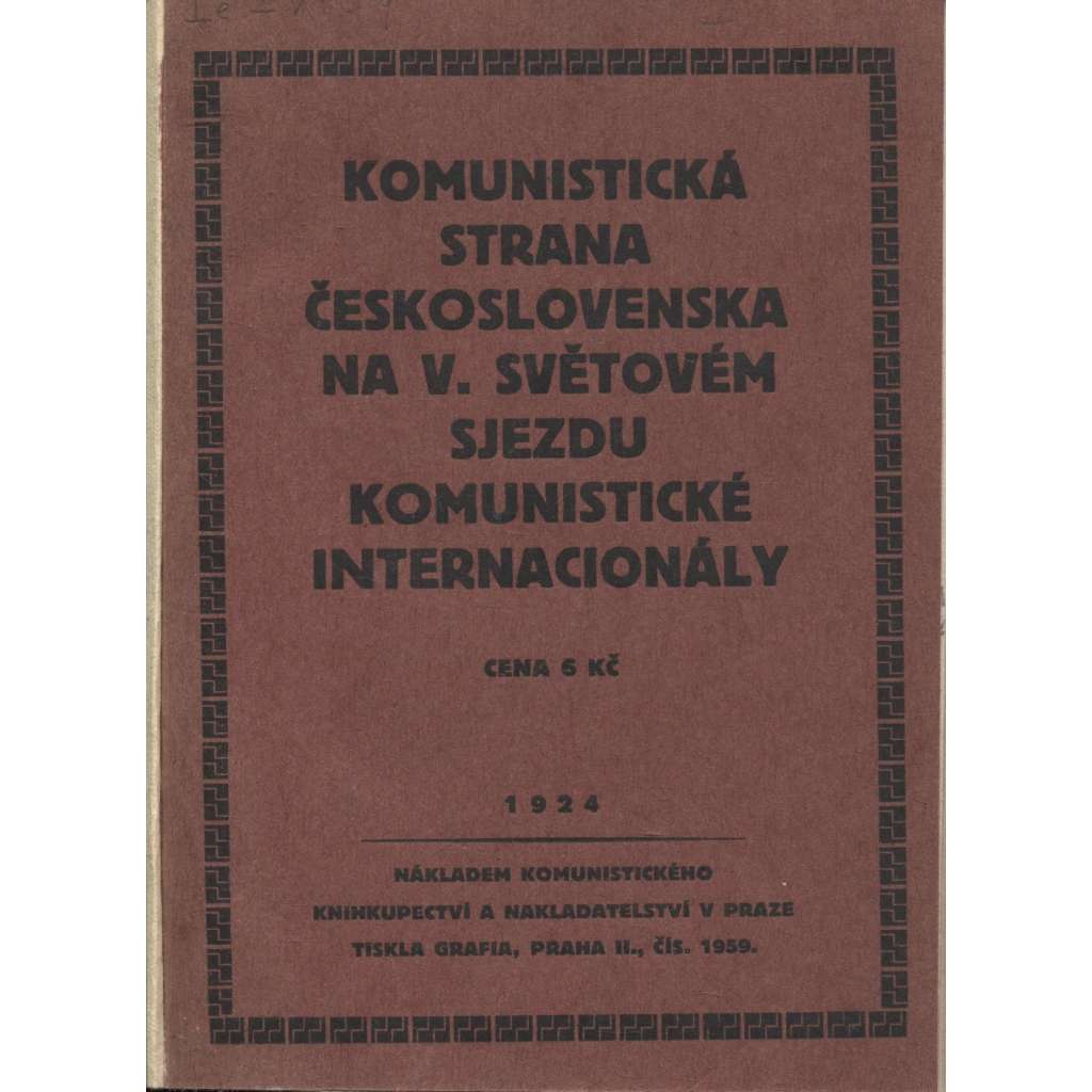 Komunistická strana Československa na V. světovém sjezdu Komunistické internacionály (komunistická literatura, levicová literatura)