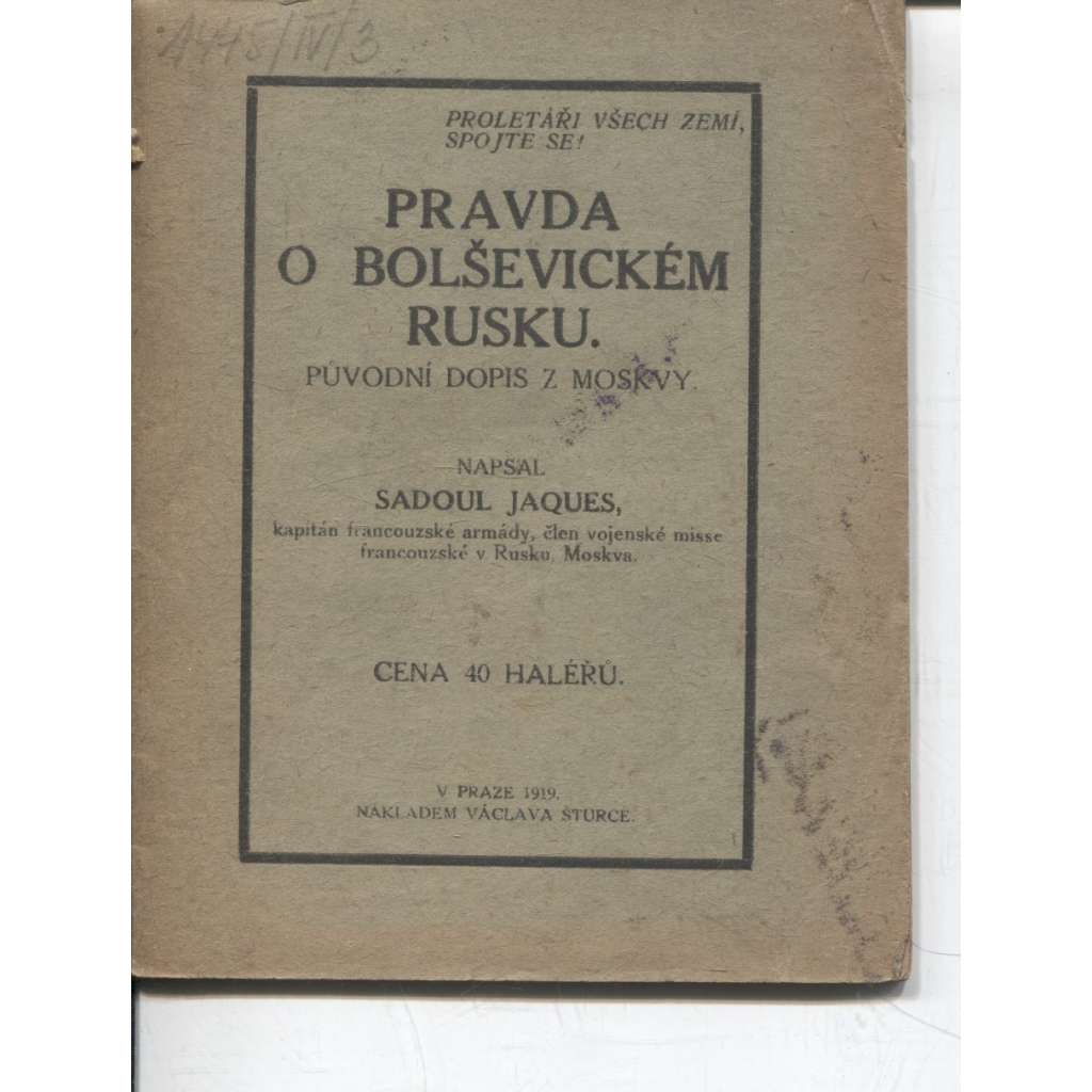 Pravda o bolševickém Rusku. Původní dopis z Moskvy (komunistická literatura) - Rusko