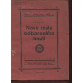 Nové cesty odborového hnutí (odbory, komunistická literatura)