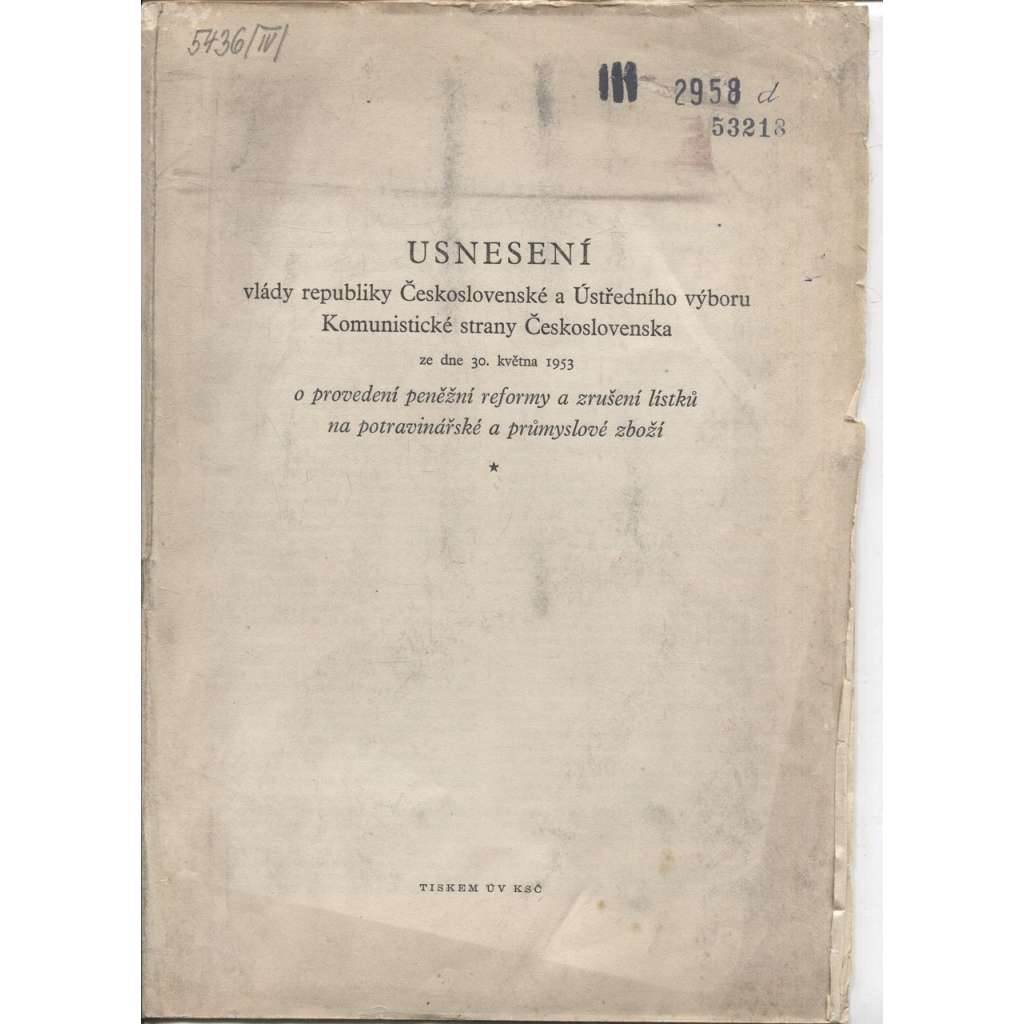 Usnesení vlády republiky Československé a Ústředního výboru Komunistické strany Československa (měnová reforma, komunistická literatura)