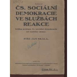 Čs. sociální demokracie ve službách reakce (komunistická literatura, levicová literatura)