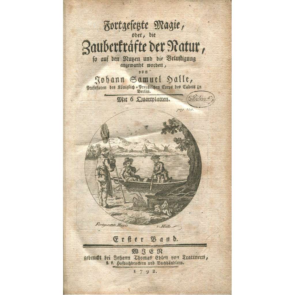 Fortgesetzte Magie, oder, die Zauberkräfte der Natur, sv. 1 [1792; věda; přírodní vědy; pokusy; rytiny; ilustrace]