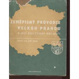 Zeměpisný průvodce Velkou Prahou a její kulturní oblastí (Praha)