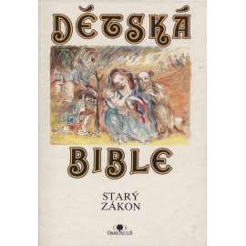 Dětská bible: Starý zákon