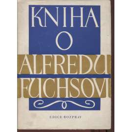 Kniha o Alfredu Fuchsovi (Alfred Fuchs)