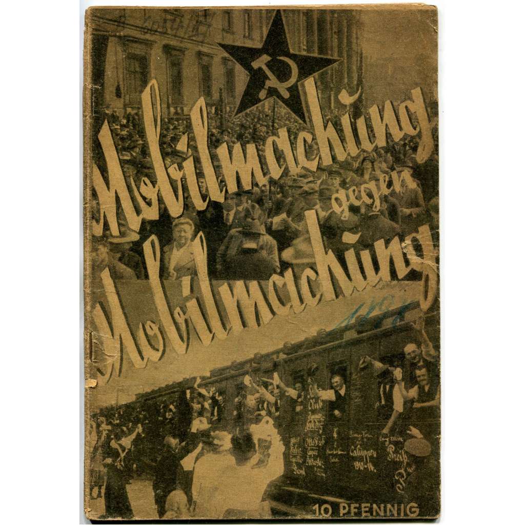 Mobilmachung gegen Mobilmachung [1929; komunismus; Německo; KPD; levicová literatura]