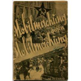 Mobilmachung gegen Mobilmachung [1929; komunismus; Německo; KPD; levicová literatura]