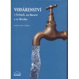 Vodárenství v Čechách, na Moravě a ve Slezsku  (vodárny, vodovody) - podpis Jaroslav Jásek