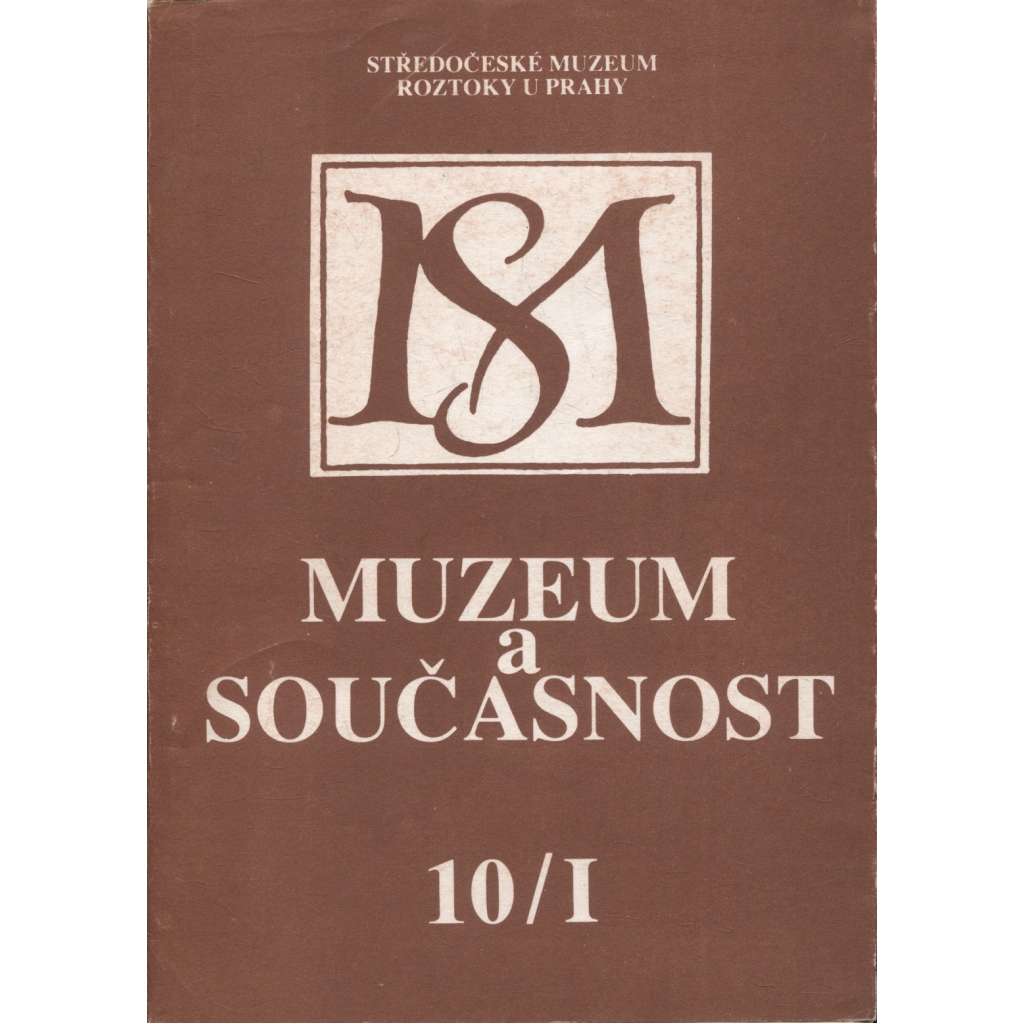 Muzeum a současnost 10/I./1991