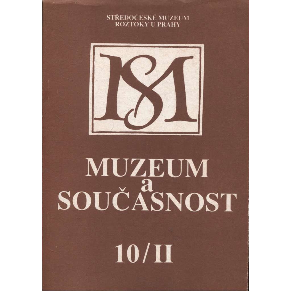 Muzeum a současnost 10/II./1991