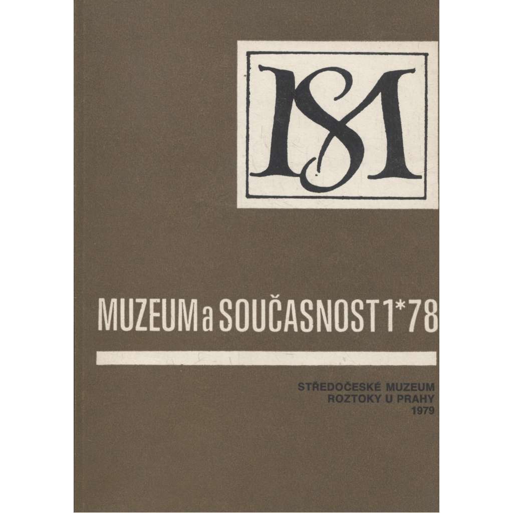 Muzeum a současnost 1/1978