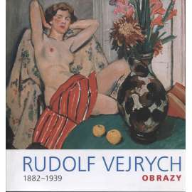 Rudolf Vejrych 1882 - 1939 - Obrazy