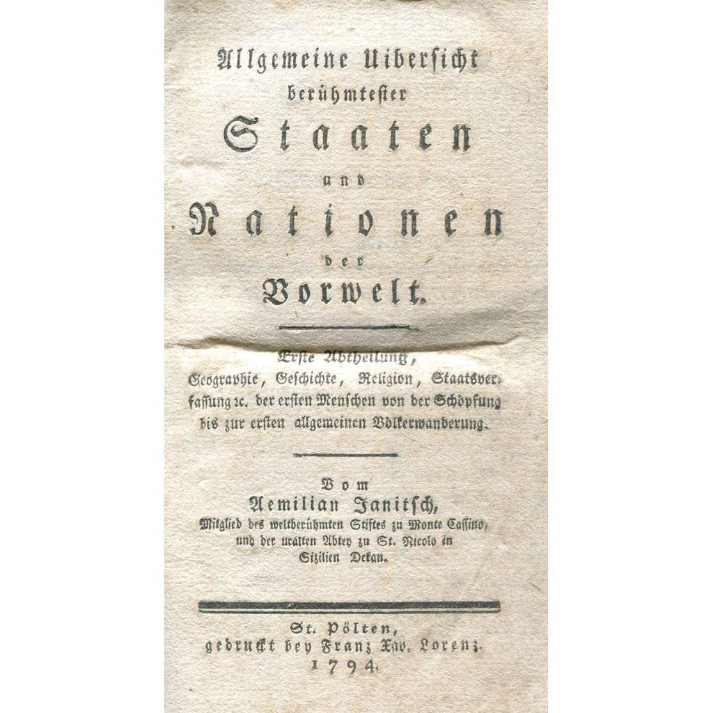 Allgemeine Uibersicht berühmtester Staaten und Nationen der Vorwelt, sv. 1 [1794; biblické dějiny; Bible; židé; historie]