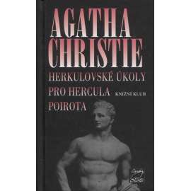 Herkulovské úkoly pro Hercula Poirota [Agatha Christie - detektiv Hercule Poirot]