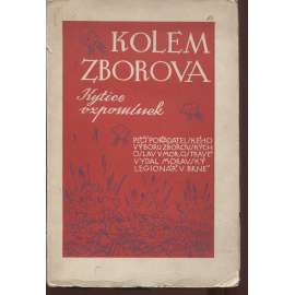 Kolem Zborova. Kytice vzpomínek na Zborov a život v legiích (legie)