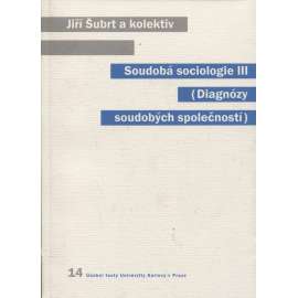 Soudobá sociologie III. - Diagnózy soudobých společností