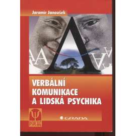 Verbální komunikace a lidská psychika