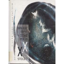 Biblický třpyt v české poezii XX. století