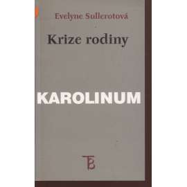 Krize rodiny