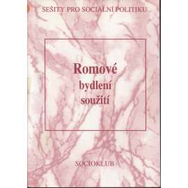 Romové - bydlení, soužití