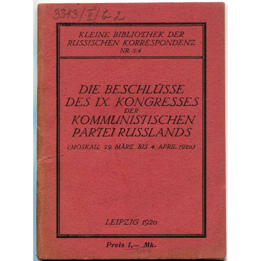 Die Beschlüsse des IX. Kongresses der Kommunistischen Partei Russlands [1920; bolševismus; komunismus; Rusko]