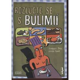 Rozlučte se s bulimií (Bulimie)