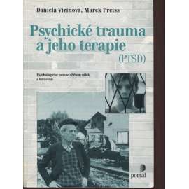 Psychické trauma a jeho terapie (PTSD)