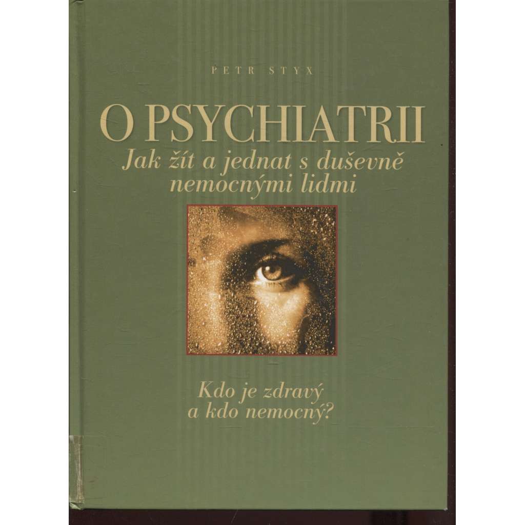 O psychiatrii