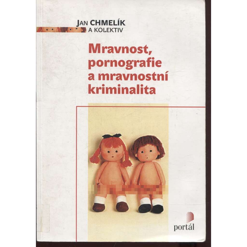 Mravnost, pornografie a mravnostní kriminalita