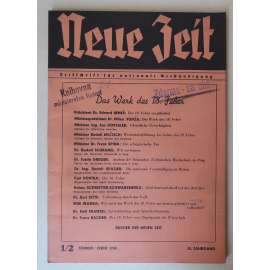 Neue Zeit. Zeitschrift für nationale Verständigung, III. Jahrg., Nr. 1/2, Jänner/Feber 1938. Sonderheft „Das Werk des 18. Feber“ [Sudetští Němci, česko-německá otázka, němečtí antifašisté, Československo 1936-38, Únorová dohoda, Program národní politiky]