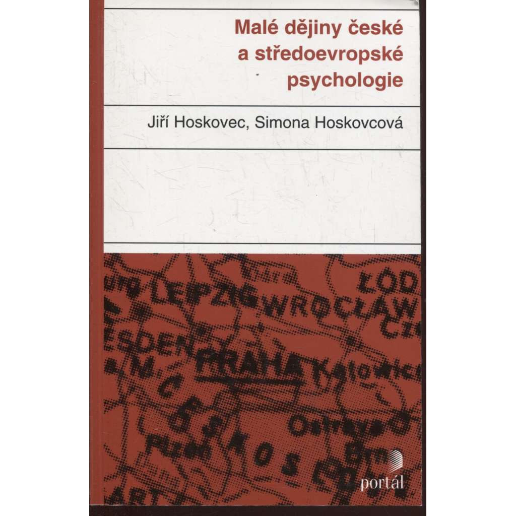 Malé dějiny české a středoevropské psychologie