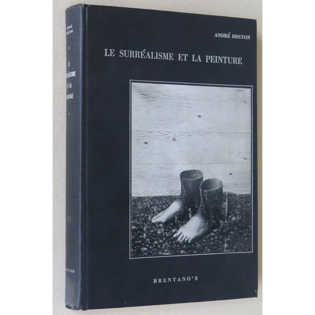 Le surréalisme et la peinture [Surrealismus a malířství, 1945; surrealistické umění; malba]