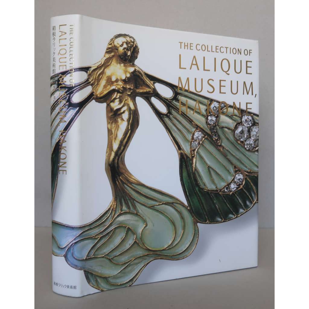 The Collection of Lalique Museum, Hakone [René Lalique, umělecké sklo, šperky, užité umění, art deco, secese, katalog sbírky]