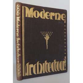 Moderne Architectuur in Noorwegen, Zweden, Finland, Denemarken, Duitschland, Tsjechoslowakije, Oostenrijk, Zwitserland, Frankrijk, België, England en Ver. Staaten v. Amerika [Moderní architektura v Evropě a USA]