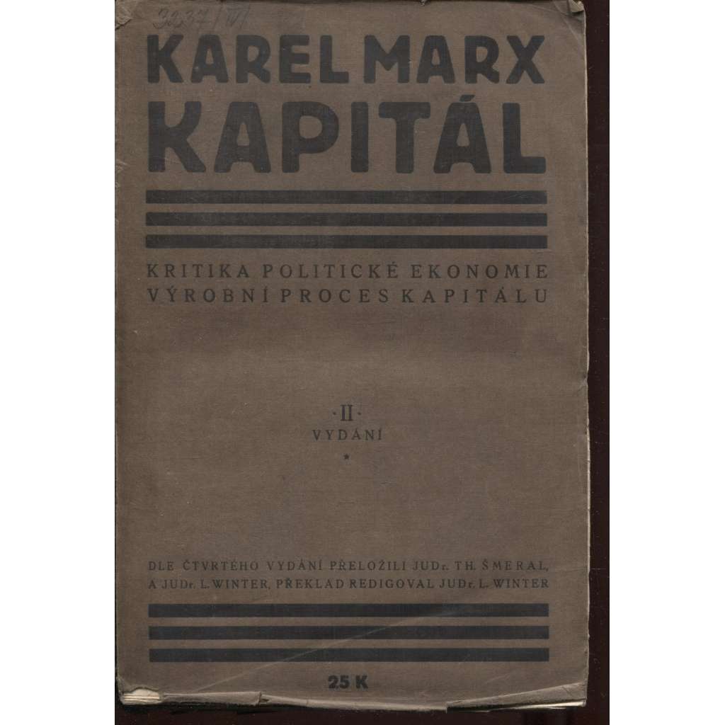 Kapitál, sv. I., kniha 1. (1920) - Kritika politické ekonomie