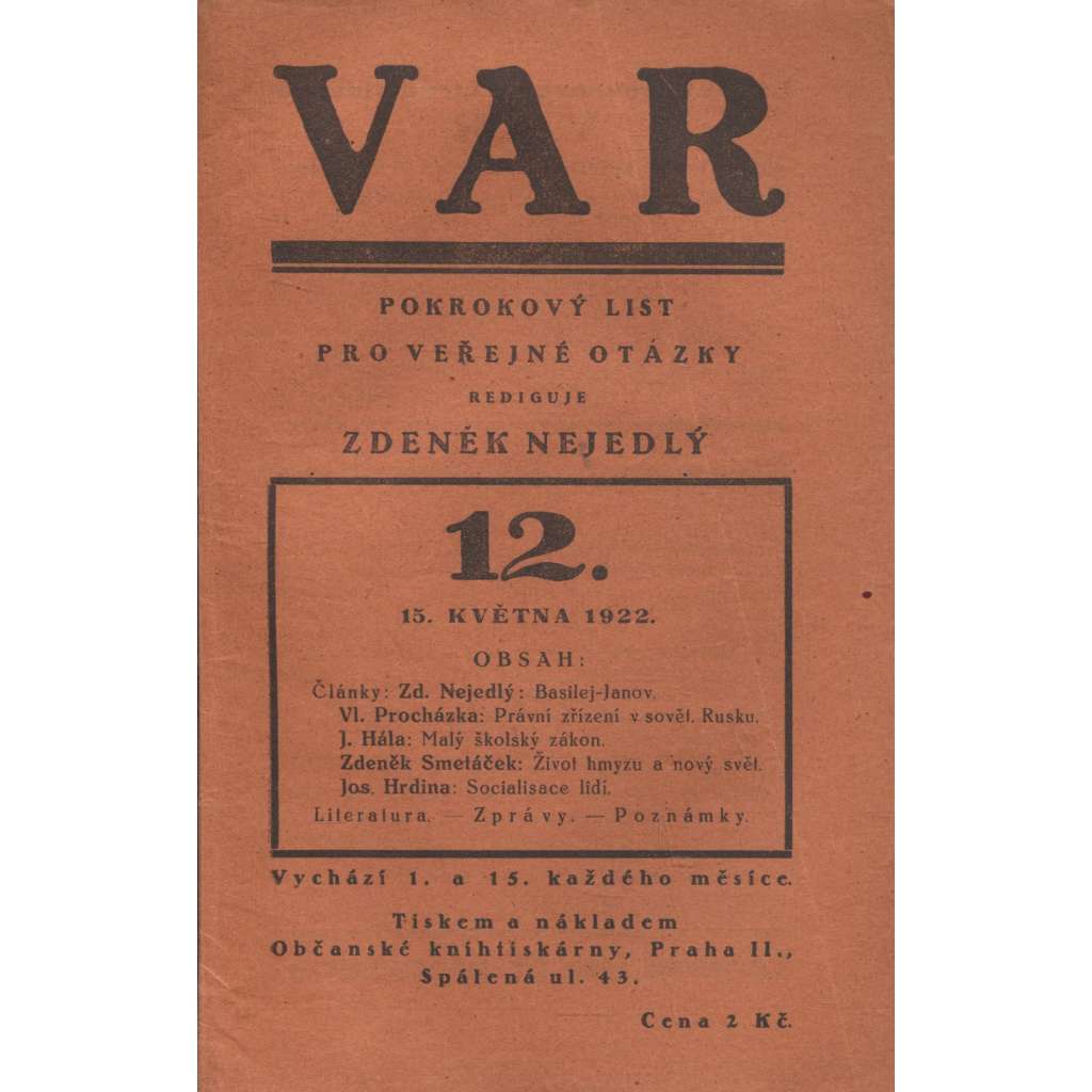 VAR, čísla 12, 20, 21 a 22/1922. Pokrokový list pro veřejné otázky