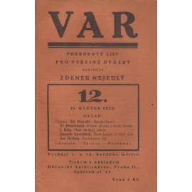 VAR, čísla 12, 20, 21 a 22/1922. Pokrokový list pro veřejné otázky