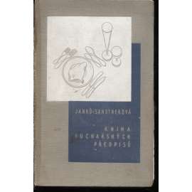 Kniha rozpočtů a kuchařských předpisů (kuchařka) - pošk.