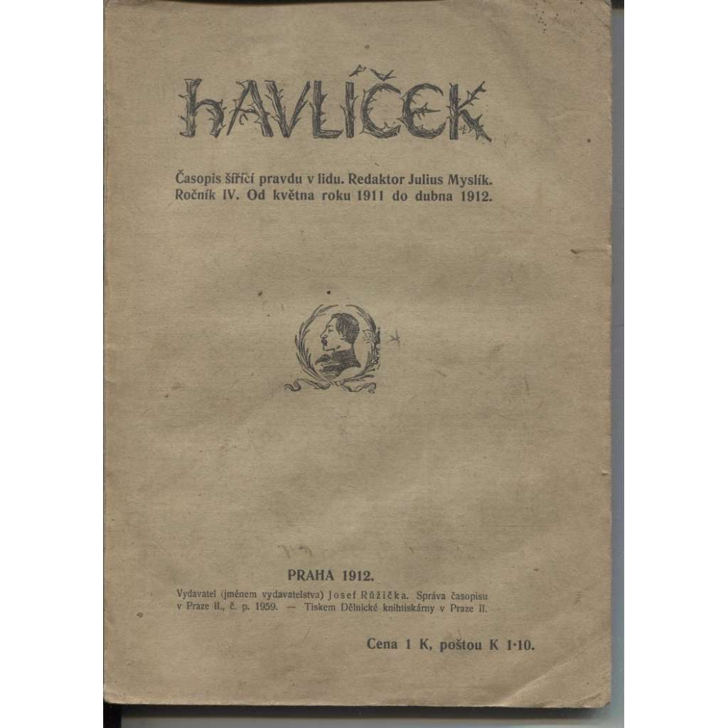 Havlíček, ročník IV./1911-1912 (Časopis šířící pravdu v lidu) - levicová literatura