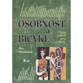 Osobnost a bicykl, díl II. (cyklistika, kolo)