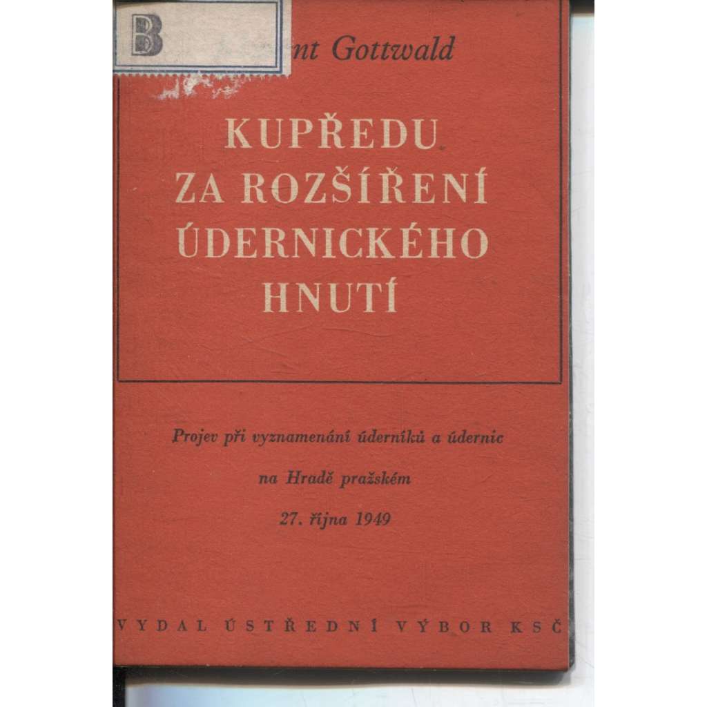 Kupředu za rozšíření údernického hnutí (levicová literatura)