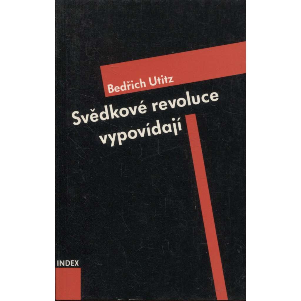 Svědkové revoluce vypovídají [Lenin ,Stalin ve vzpomínkách současníků](Index, exil)