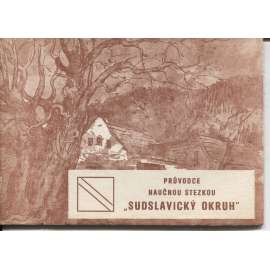 Průvodce naučnou stezkou "Sudslavický okruh" (Prachatice)