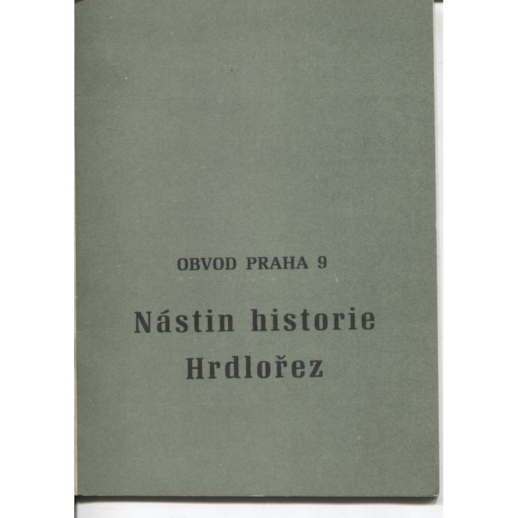 Nástin historie Hrdlořez. Obvod Praha 9 (Hrdlořezy)