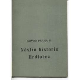 Nástin historie Hrdlořez. Obvod Praha 9 (Hrdlořezy)