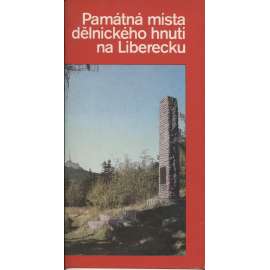 Památná místa dělnického hnutí na Liberecku (Liberec)