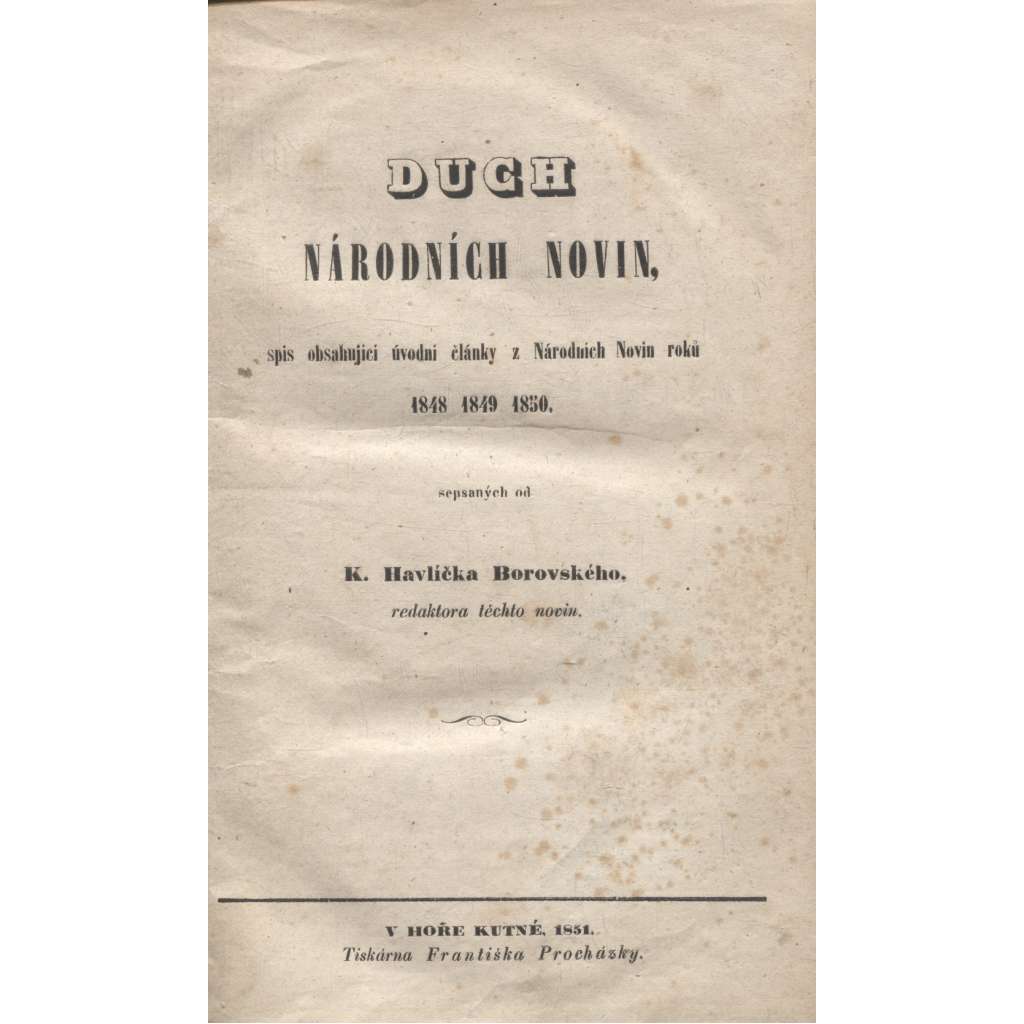 Duch Národních Novin (Karel Havlíček Borovský - 1. vydání 1851) - pošk.