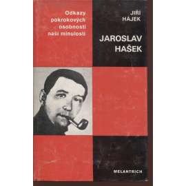 Jaroslav Hašek (Odkazy pokrokových osobností naší minulosti)