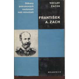 František A. Zach (Odkazy pokrokových dějin naší minulosti)