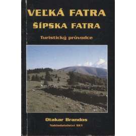 Veľká Fatra. Šípska Fatra (Turistický průvodce ČSSR, Slovensko)